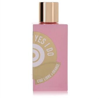 Yes I Do by Etat Libre D\'Orange - Eau De Parfum Spray (Tester) 100 ml - voor vrouwen