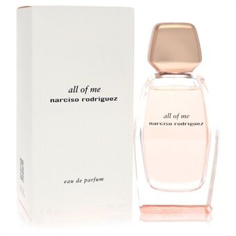 Narciso Rodriguez All of Me by Narciso Rodriguez - Eau De Parfum Spray 90 ml - voor vrouwen