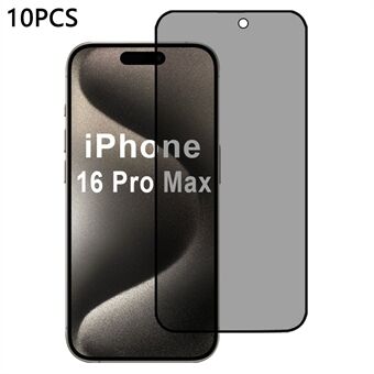 10 stuks / verpakking voor iPhone 16 Pro Max schermbeschermer 28-graden anti-spion 2.5D zijdeprintingfilm